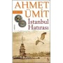 İstanbul Hatırası-Ahmet Ümit-Everest Yayınları