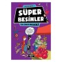 Yok Daha Neler - Süper Besinler - Asena Meriç - Yediveren Çocuk