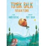 Tombik Balık Mutluluk Peşinde - Tudem Yayınları