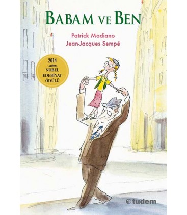 Babam ve Ben - Patrick Modiano - Tudem Yayınları