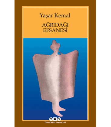 Ağrıdağı Efsanesi - Yaşar Kemal - Yapı Kredi Yayınları