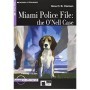 Miami Police File The O'Nell Case - Black Cat Yayınları