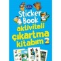 Sticker Book Aktiviteli Çıkartma Kitabım 2 - Kolektif - Masalcı
