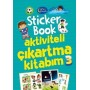 Sticker Book Aktiviteli Çıkartma Kitabım 3 - Kolektif - Masalcı