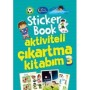 Sticker Book Aktiviteli Çıkartma Kitabım 3 - Kolektif - Masalcı