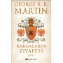 Kargaların Ziyafeti Kısım 1 - George R. R. Martin - Epsilon Yayınevi