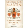 Kargaların Ziyafeti Kısım 1 - George R. R. Martin - Epsilon Yayınevi
