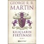 Kılıçların Fırtınası Kısım 1 - George R. R. Martin - Epsilon Yayınevi