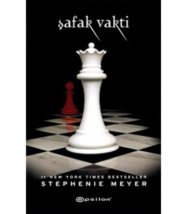 Şafak Vakti - Stephenie Meyer - Epsilon Yayınevi
