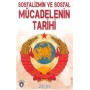 Sosyalizmin ve Sosyal Mücadelenin Tarihi