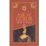 Aşk ve Gurur - Jane Austen - Dünya Klasikleri