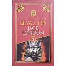 Beyaz Diş - Jack London - Venedik Yayınları