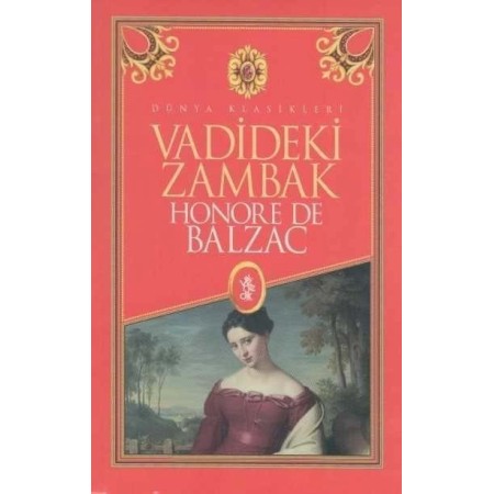 Vadideki Zambak - Honore De Balzac - Dünya Klasikleri