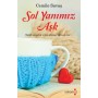 Sol Yanımız Aşk - Cemile Savaş - Yakamoz Yayınları