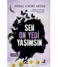 Sen On Yedi Yaşımsın - Miraç Çağrı Aktaş - Olimpos Yayınları