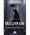 Gölgelerin Kanı - Samantha Young - Martı Yayınları