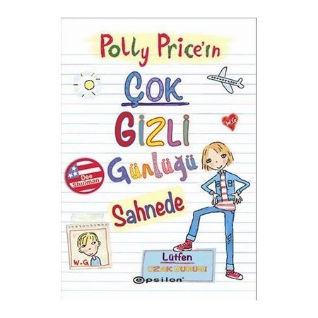 Polly Price'in Çok Gizli Günlüğü - Sahnede - Epsilon Yayınları