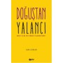 Doğuştan Yalancı Neden Yalan Söylemeden Yaşayamıyoruz? - an Leslie - NTV YAYINLARI