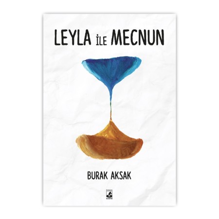 Leyla ile Mecnun - Burak Aksak - Küsurat Yayınları