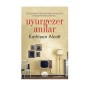 Uyurgezer Anilar - Kathleen Alcott - Martı Yayınları