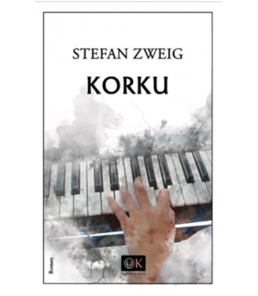 Korku - Stefan Zweig - Optimum Kitap