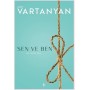 Sen ve Ben - (İki Yırtık Ruh) - Aret Vartanyan - Destek Yayınları