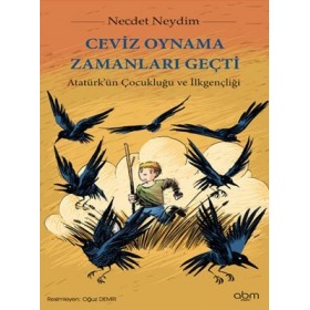 Ceviz Oynama Zamanları Geçti - Necdet Neydim - Abm Yayınevi