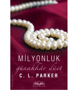 Milyonluk Günahkar Düet - C. L. Parker - Novella Yayınları