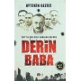 Derin Baba MİT'in Çok Gizli Babalar Raporu - Aytekin Gezici - Tutku Yayınevi