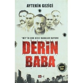 Derin Baba MİT'in Çok Gizli Babalar Raporu - Aytekin Gezici - Tutku Yayınevi