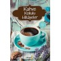 Kahve Kokulu Hikayeler - Yakamoz Yayınları