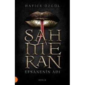 Şahmeran - Efsanenin Adı - Hatice Üzgül - Portakal