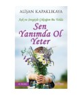 Sen Yanımda Ol Yeter - Alişan Kapaklıkaya - Yediveren Yayınları