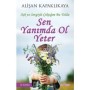 Sen Yanımda Ol Yeter - Alişan Kapaklıkaya - Yediveren Yayınları