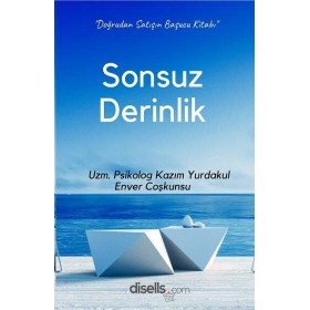 Sonsuz Derinlik - Kazım Yurdakul - Doğrudan Satışın Başucu Kitabı