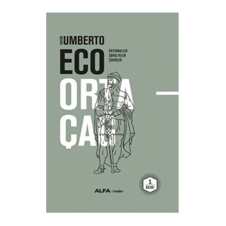 Ortaçağ 2 .Cilt - Umberto Eco - Alfa Yayıncılık