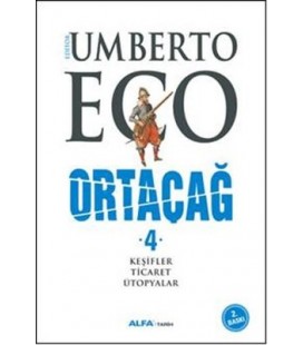 Ortaçağ 4 .Cilt - Umberto Eco - Alfa Yayıncılık