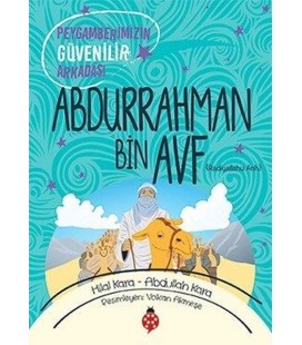 Abdurrahman Bin Avf-Peygamberimizin Güvenilir Arkadaşı