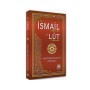 Hz. İsmail Aleyhisselam Hz. Lut Aleyhisselam: Peygamberler Tarihi