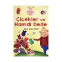 Çiçekler ve Hamdi Dede - Çilek Yayınları