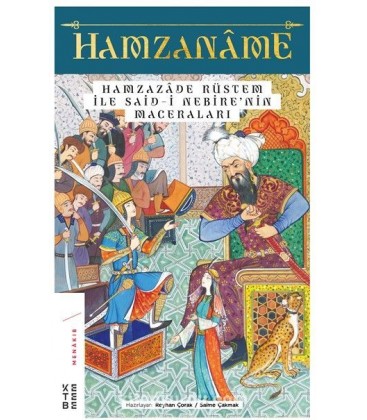 Hamzazade Rüstem ile Said-i Nebire’nin Maceraları