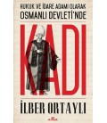 Hukuk ve İdare Adamı Olarak Osmanlı Devleti'nde Kadı