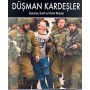 Düşman Kardeşler Siyonizm, İsrail ve Filistin Direnişi
