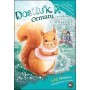 Dostluk Ormanı 5 - Fındık Tüylükuyruk Yardıma Koşuyor! - Daisy Meadows