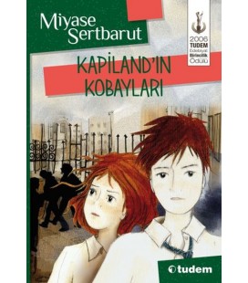 Kapiland'ın Kobayları