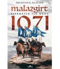 Malazgirt 1071-Kıyametin İlk Günü