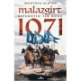 Malazgirt 1071-Kıyametin İlk Günü