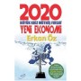 2020 Büyük Kriz Müthiş Fırsat Yeni Ekonomi - Erkan Öz