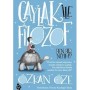 Çaylak ile Filozof - Ben Bir Neyim? - Özkan Öze