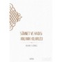Sünnet ve Hadisi Anlama Kılavuzu (Karton Kapak) - Mehmet Görmez